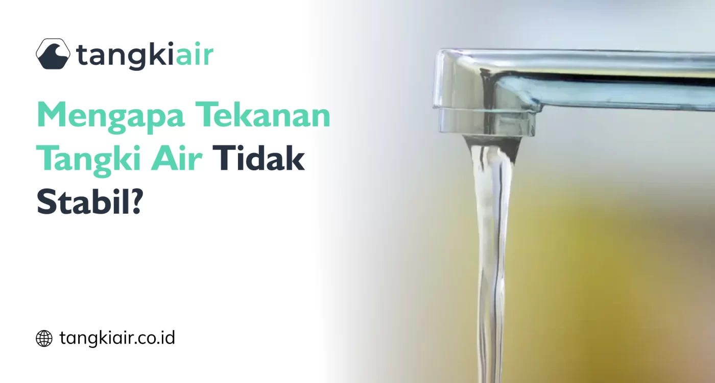 Tekanan Tangki Air Tidak Stabil