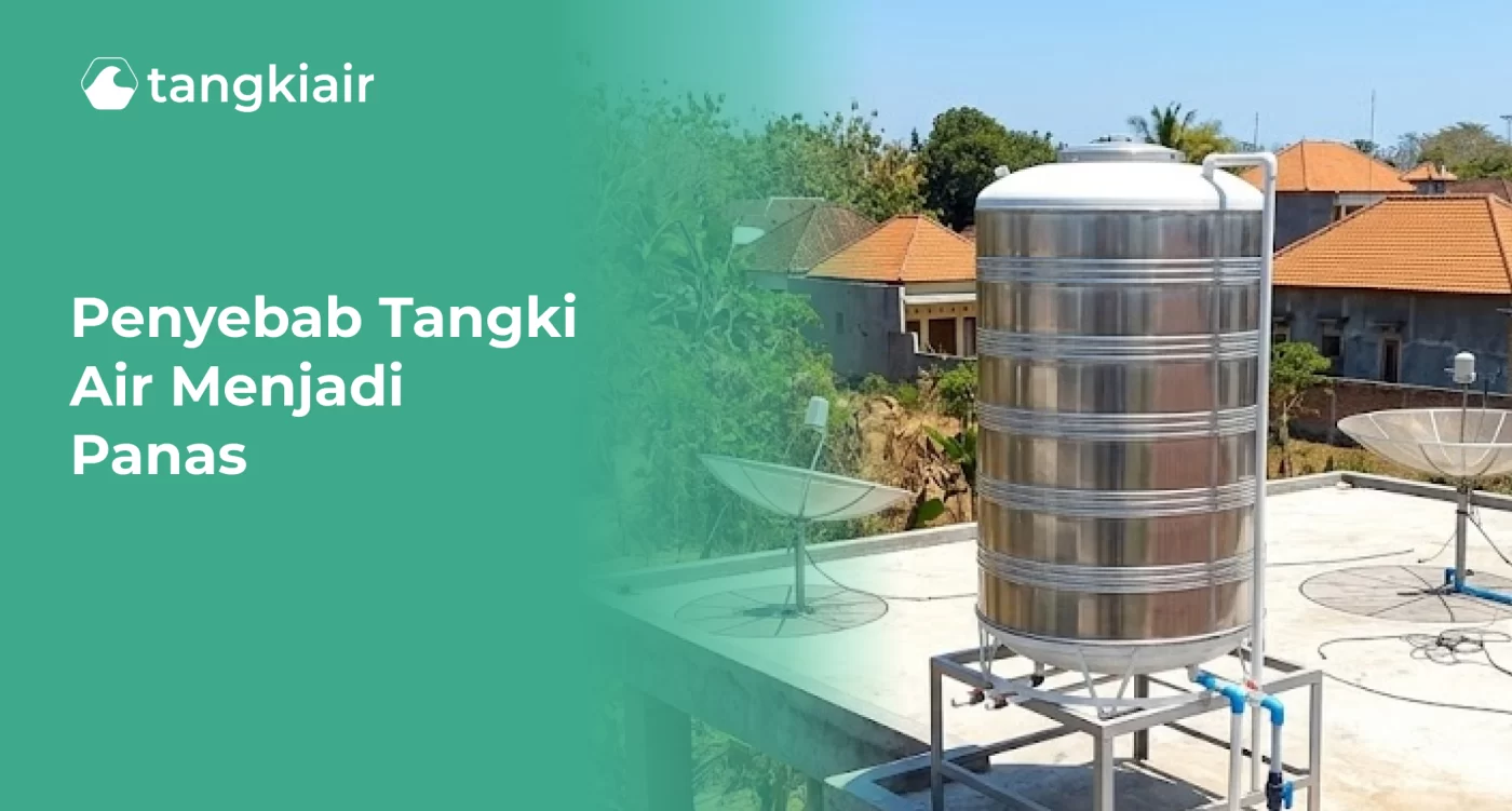 Penyebab Tangki Air Menjadi Panas