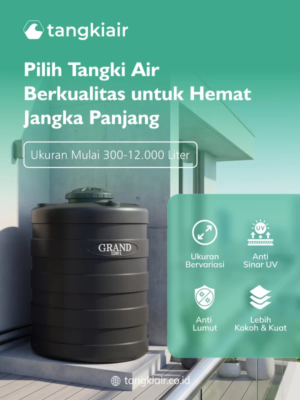 Pilih Tangki Air Berkualitas untuk Hemat Jangka Panjang