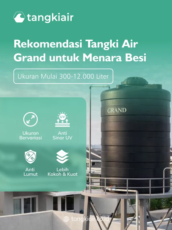Rekomendasi Tangki Air Grand untuk Menara Besi