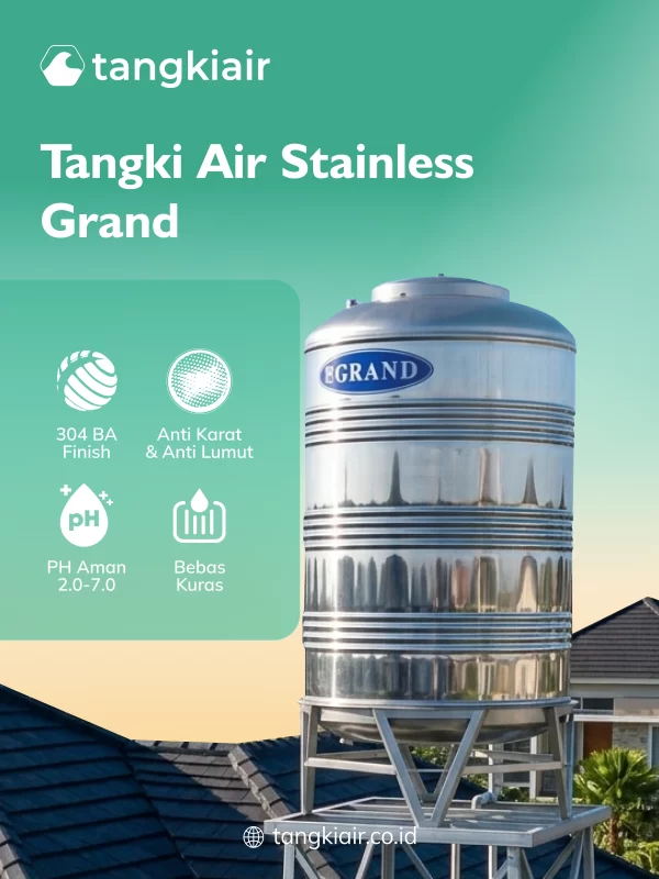 Tangki Air Stainless Grand, Anti Kotori dan Awet