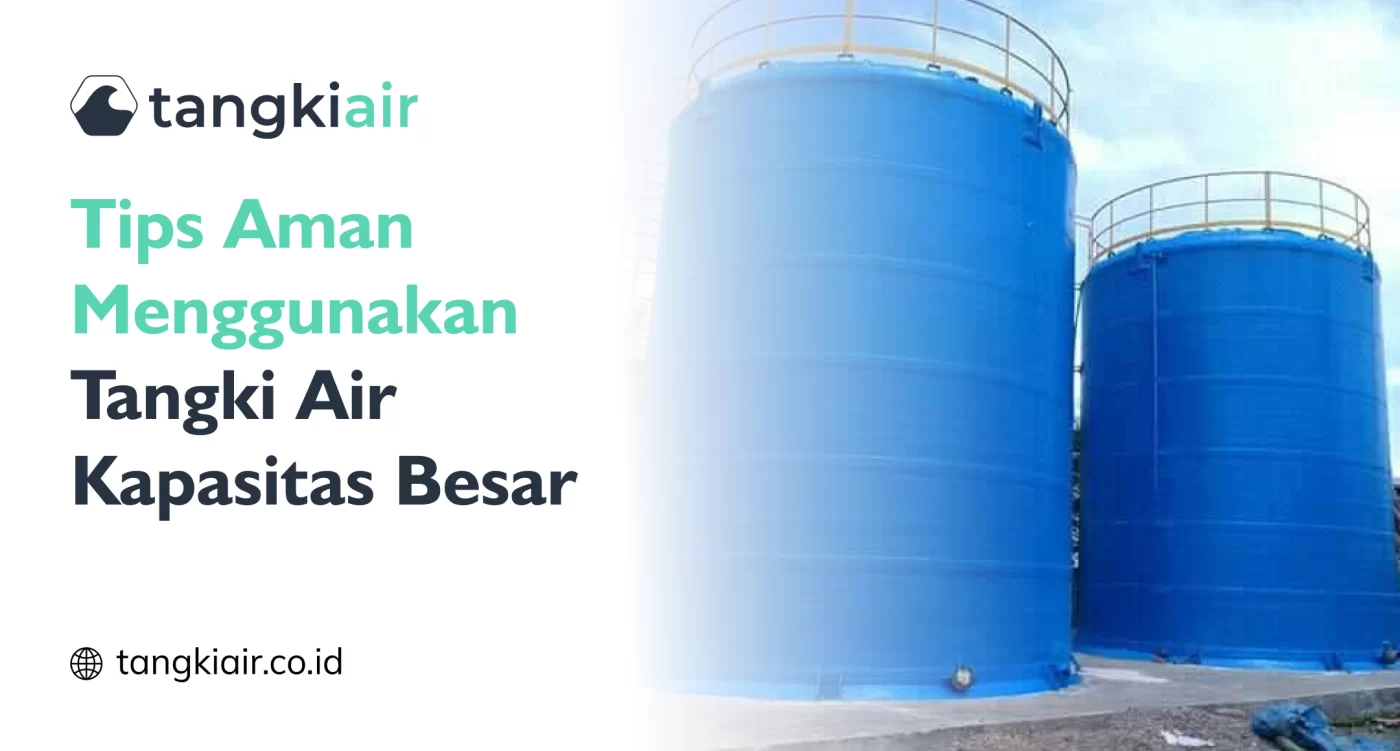 Tangki Air Kapasitas Besar