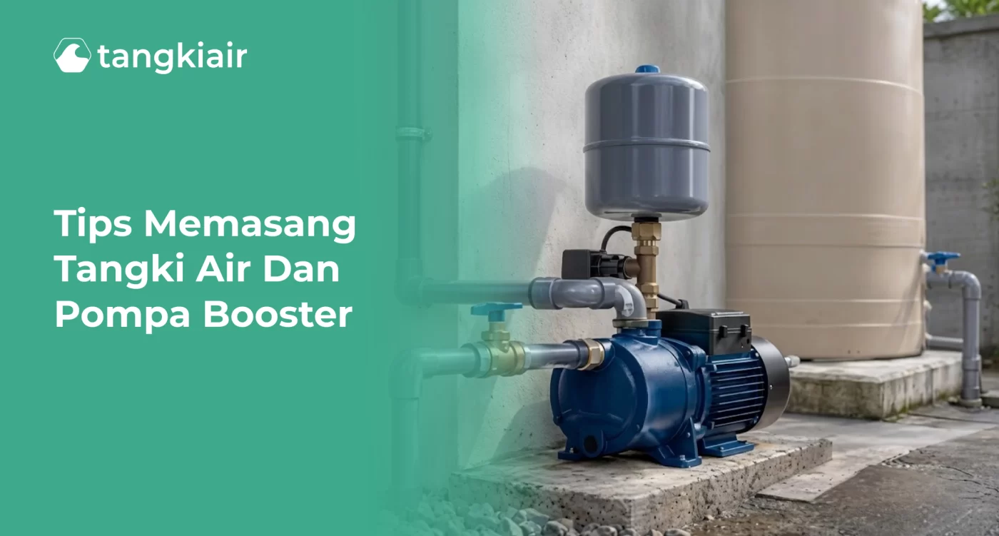 Tips Memasang Tangki Air dan Pompa Booster