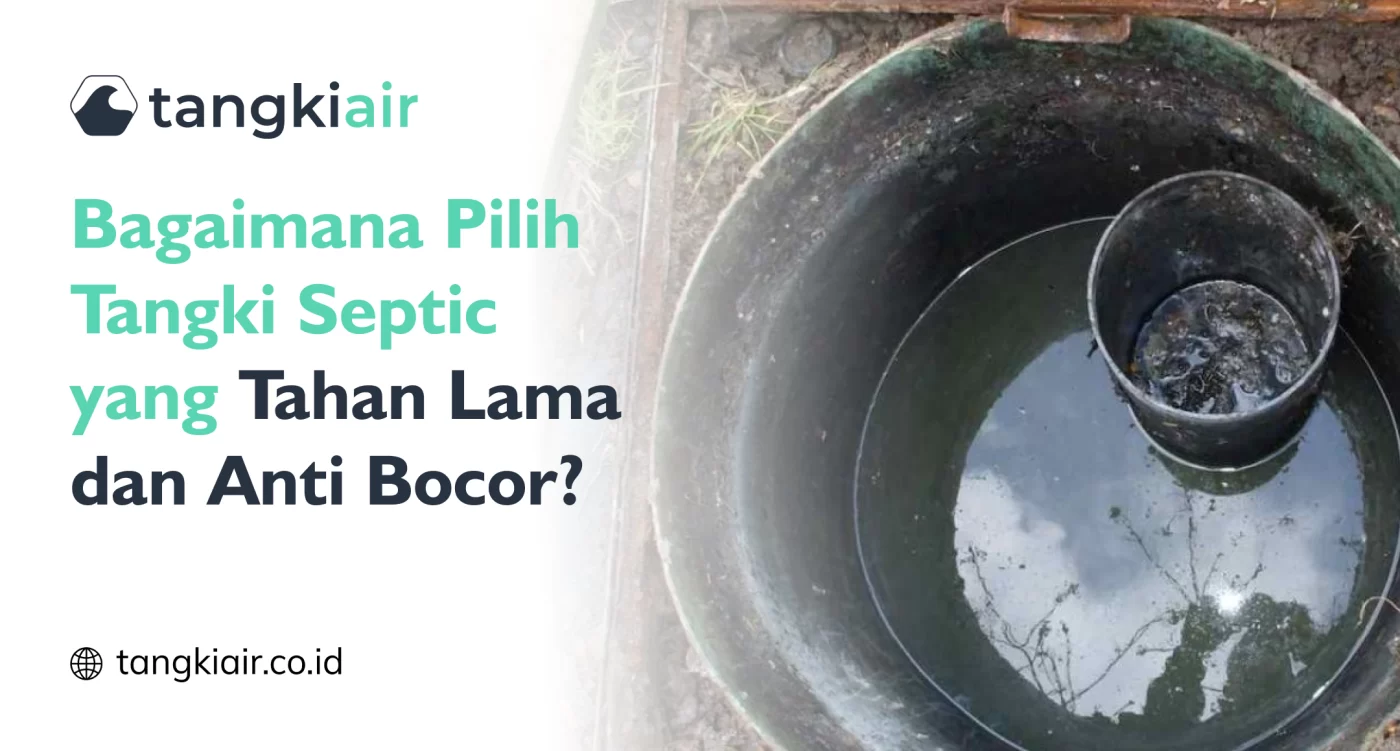 Bagaimana Pilih Tangki Septic