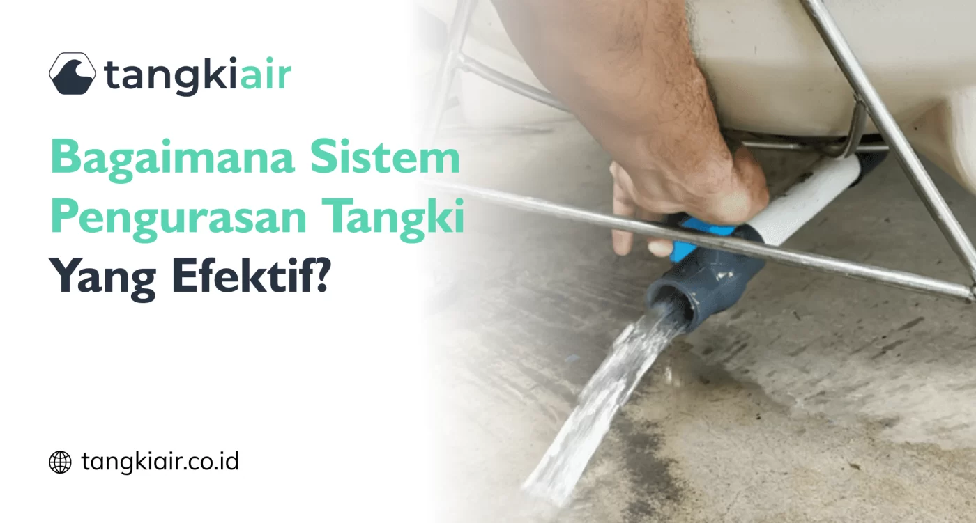 Bagaimana Sistem Pengurasan Tangki