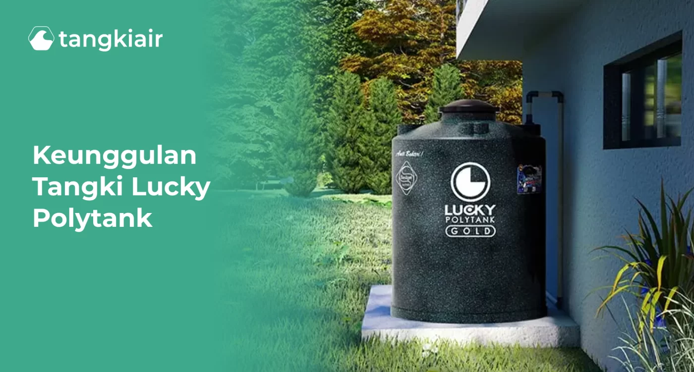 Keunggulan Tangki Lucky Polytank