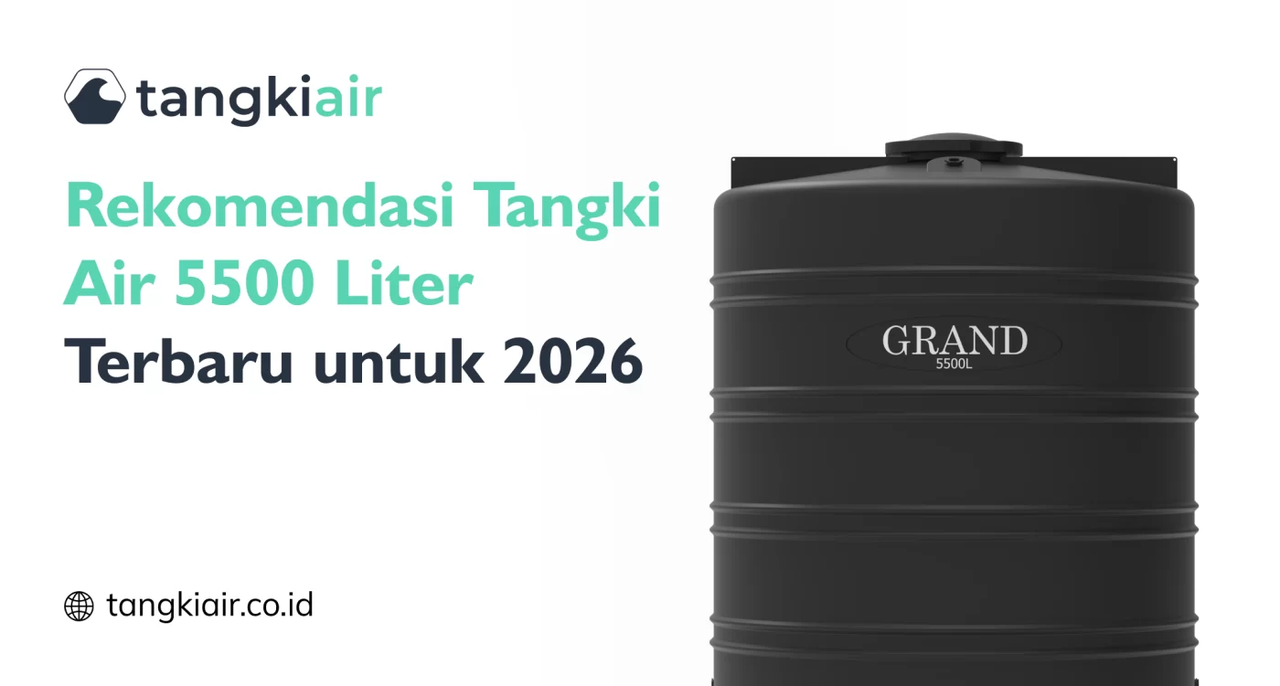 Rekomendasi Tangki Air 5500 Liter Terbaru