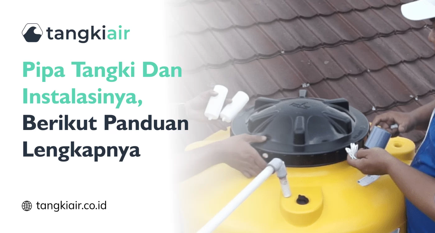 Pipa Tangki dan Instalasinya