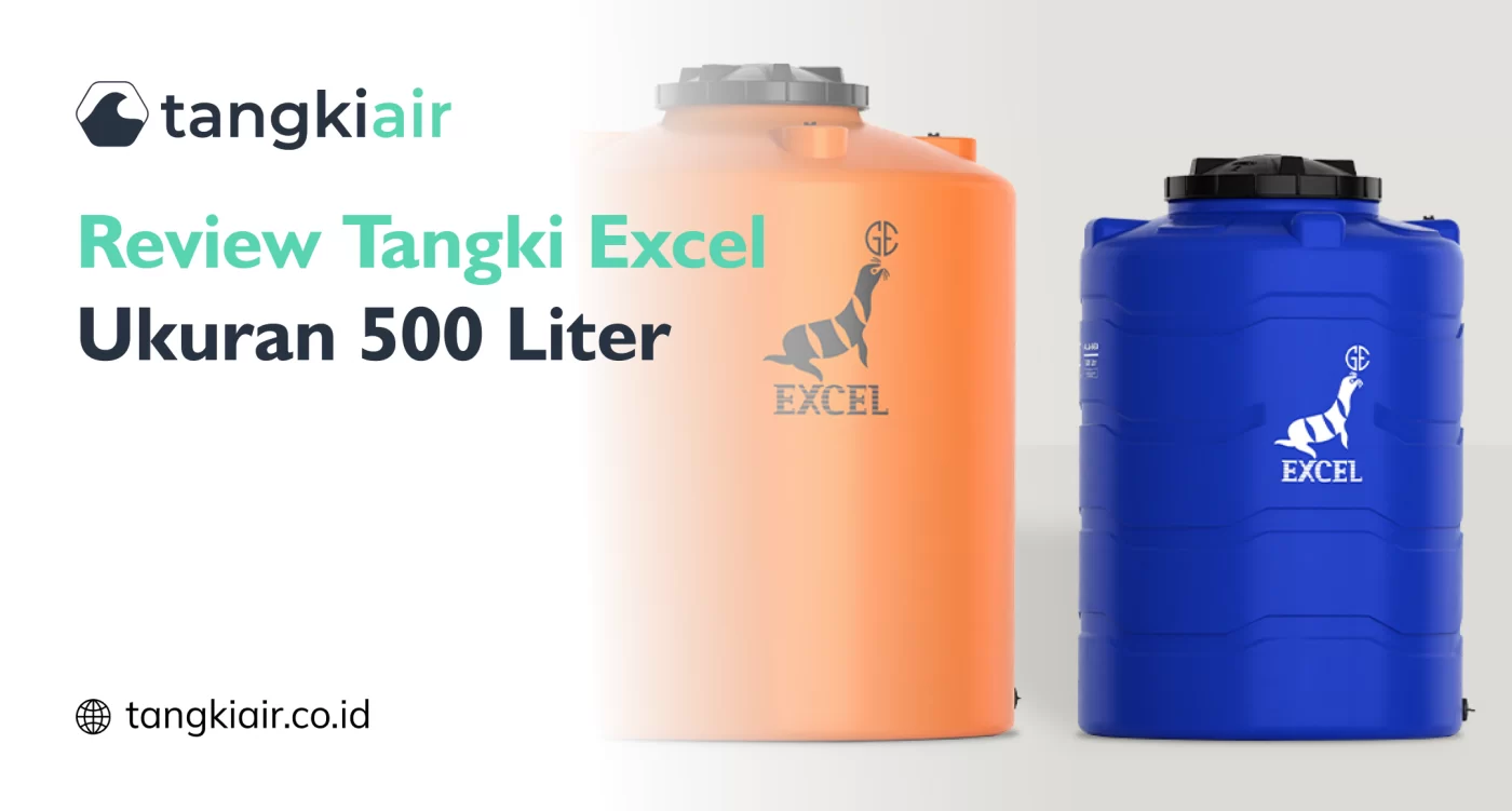 Review Tangki Excel Ukuran 500 Liter